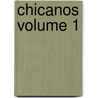 Chicanos Volume 1 by Carlos Trillo