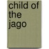 Child Of The Jago