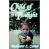 Child Of Twilight door Margaret L. Carter