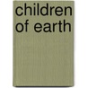 Children Of Earth door Professor Alice Brown