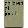 Children Of Jonah door Onbekend