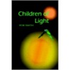 Children of Light door Robert B. Smith