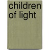Children of Light door Florence Converse