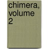 Chimera, Volume 2 door Anonymous Anonymous