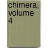 Chimera, Volume 4 door Anonymous Anonymous