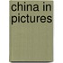 China In Pictures