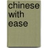 Chinese with Ease