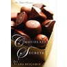 Chocolate Secrets door Zelda Benjamin