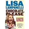 Chocolate, Please door Lisa Lampanelli
