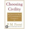 Choosing Civility door Pier Massimo Forni