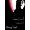 Choosing Survival door Tammy Virgili