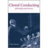 Choral Conducting door Colin Durrant