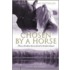 Chosen By A Horse