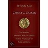 Christ And Caesar by Seyoon Kim