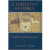 Christian Liturgy door Frank Senn