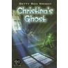 Christina's Ghost door Betty Ren Wright