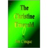 Christine Emerald door Jim Cinque