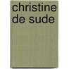 Christine de Sude door Pierre Lebel