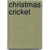 Christmas Cricket door Eve Bunting