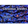 Christmas Jewelry door Mary Morrison