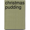 Christmas Pudding door Agatha Christie