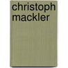 Christoph Mackler by Christoph Mackler