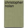Christopher Nolan door John McBrewster