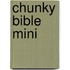 Chunky Bible Mini