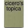 Cicero's  Topica door Tobias Reinhardt