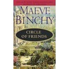 Circle Of Friends door Maeve Maeve Binchy