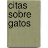 Citas Sobre Gatos door Helen Exley