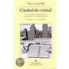 Ciudad de Cristal door Paul Auster