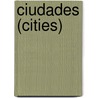 Ciudades (Cities) door Emma Nathan