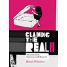 Claiming the Real by Brian Winston