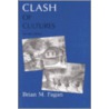 Clash Of Cultures by Brian M. Fagan