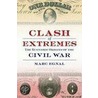 Clash of Extremes by Marc Egnal