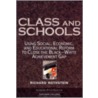 Class And Schools by Richard Rothstein