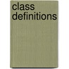 Class Definitions by Michelle M. Tokarczyk