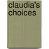 Claudia's Choices