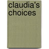 Claudia's Choices by Christiana Wrightson