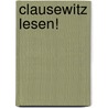 Clausewitz lesen! door Beatrice Heuser