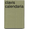 Clavis Calendaria by John Brady