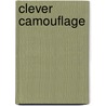 Clever Camouflage by Unknown
