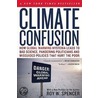 Climate Confusion door Roy W. Spencer