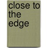 Close To The Edge by Jim Davidson