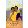 Closer Than Close door Bettye Griffin