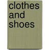 Clothes And Shoes door Helen Greathead