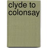 Clyde To Colonsay by Martin Lawrence
