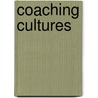 Coaching Cultures door Onbekend