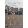 Coals To Calcutta by Margo Rutter